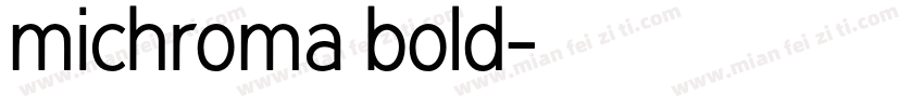 michroma bold字体转换